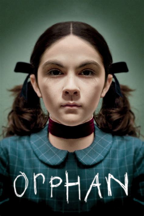 However, Esther is not quite what she seems. . Orphan movie download